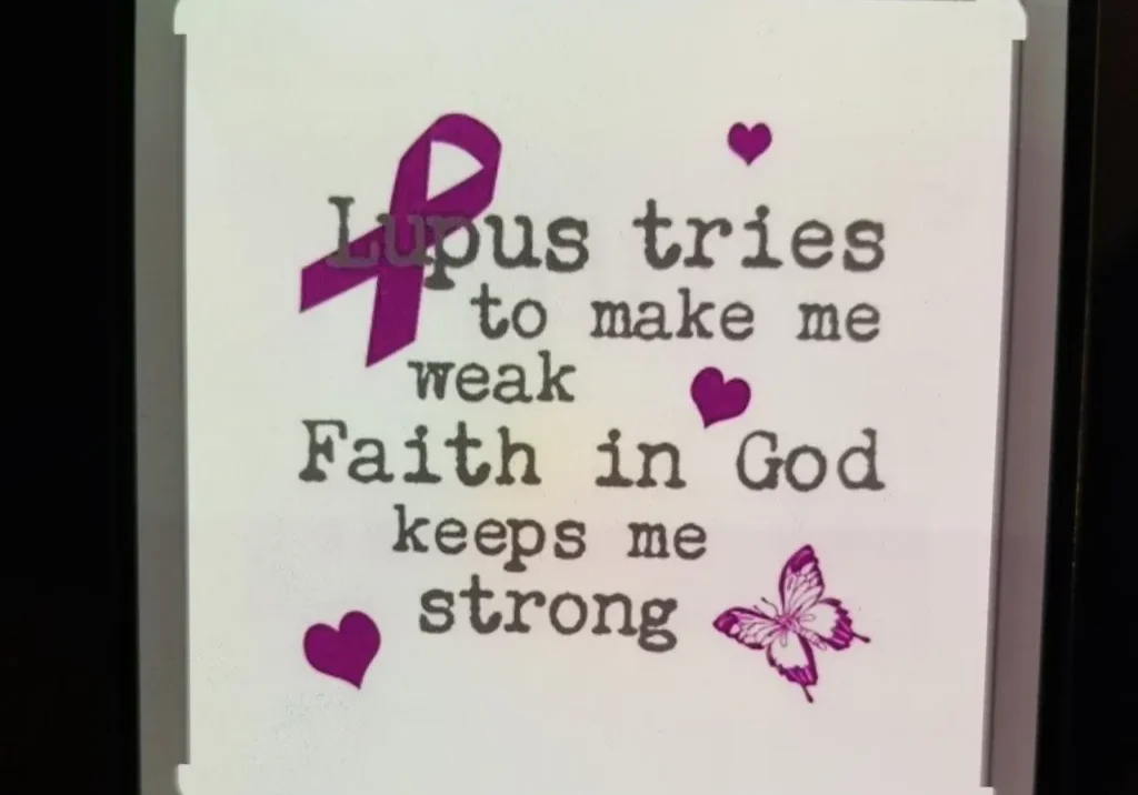 Lupus quote with a purple ribbon and butterfly.